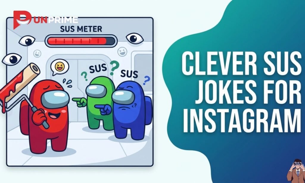 Clever Sus Jokes for Instagram