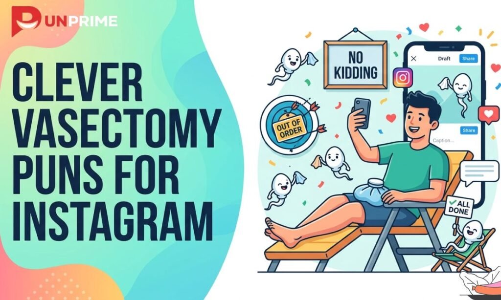 Clever Vasectomy Puns for Instagram