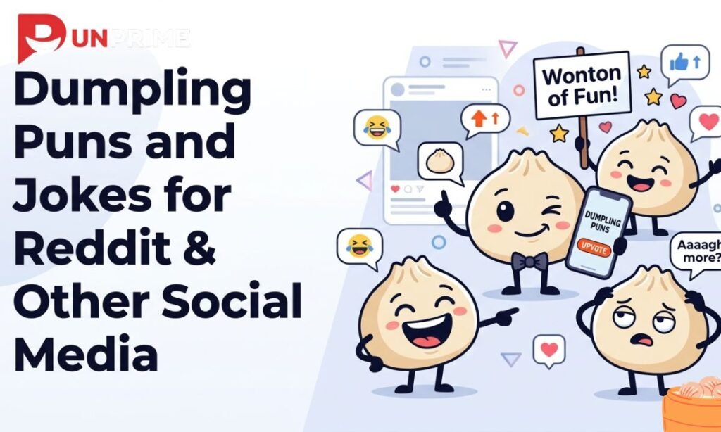 Dumpling Puns and Jokes for Reddit & Other Social Media