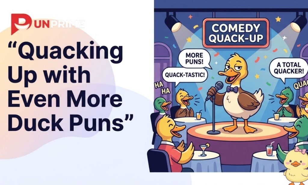 Quacking Up with Even More Duck Puns