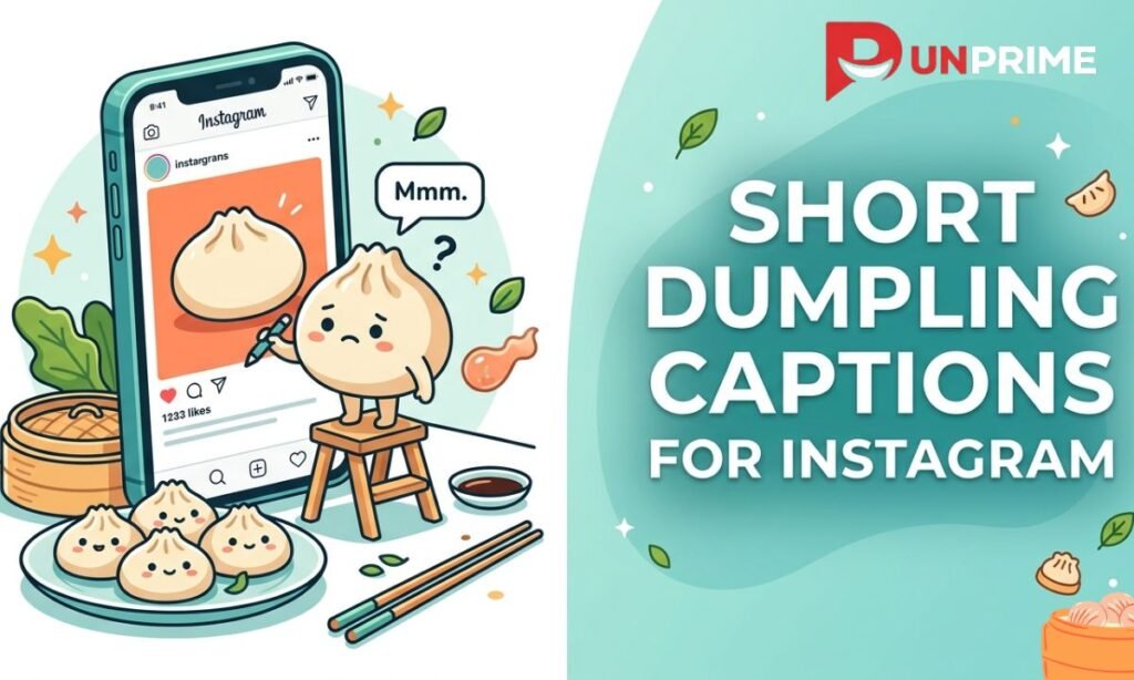 Short Dumpling Captions for Instagram