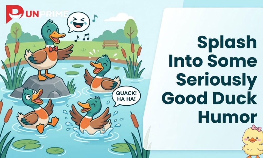 Splash Into Some Seriously Good Duck Humor