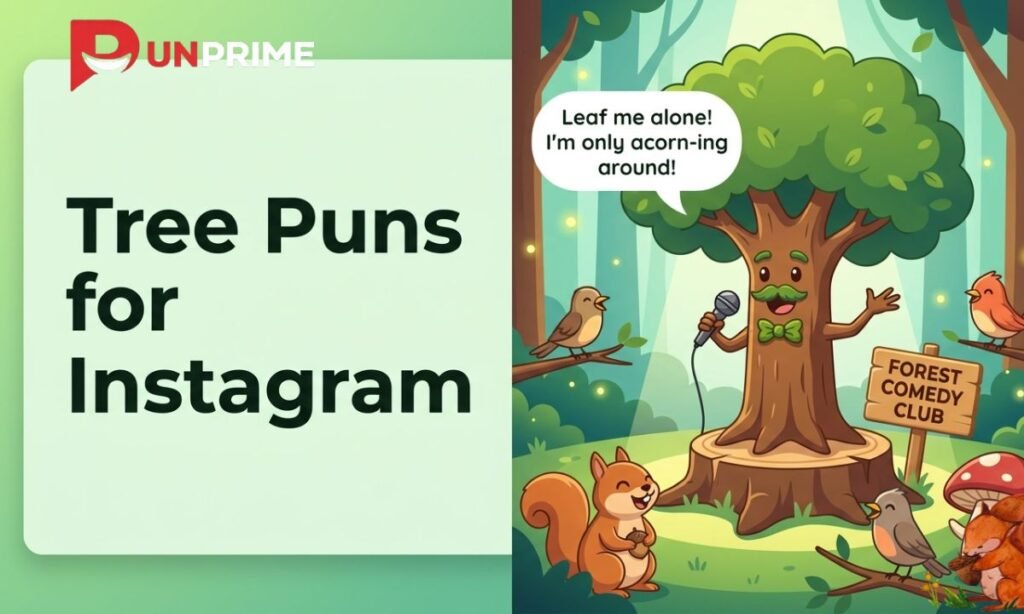 Tree Puns for Instagram